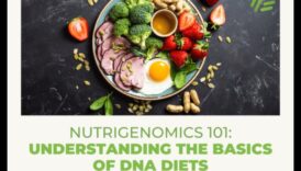 פענוח התזונה שלך: תפקידה של נוטריגנומיקה בבריאות